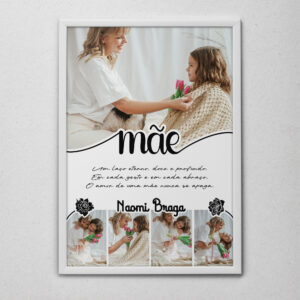 Quadro Personalizado Dia das Mães – Moldura Branca ou Preta